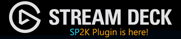 STREAM DECK — SP2K Plugin is here!
